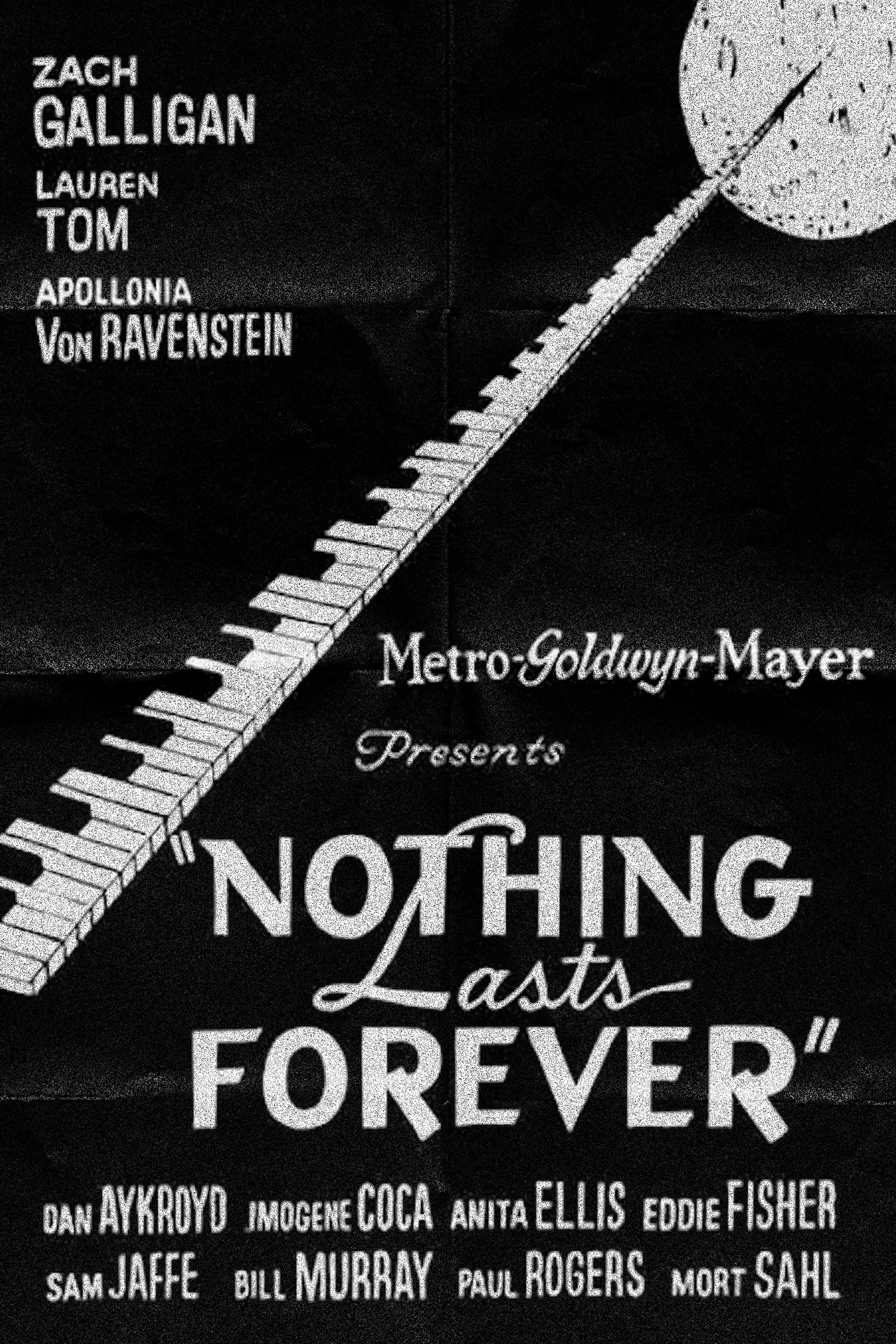 Постер Nothing Lasts Forever